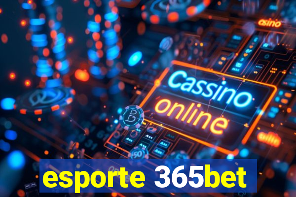 esporte 365bet